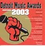 Detroit Music Awards Nominees 2003