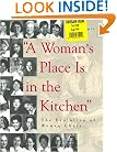 "A Woman's Place Is in the Kitchen": The Evolution of Women Chefs