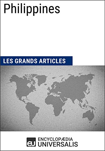 Philippines: Géographie, économie, histoire et politique (French Edition)