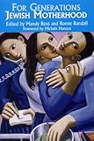 For generations : Jewish motherhood