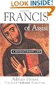 Francis of Assisi: A Revolutionary Life