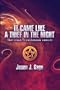 It Came Like a Thief in the Night: The Great Tribulation Annals