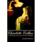 Charlotte Collins: A Continuation of Jane Austen's Pride and Prejudice