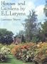 Houses and Gardens by E L Lutyens