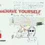 Behave Yourself [Vinyl]