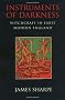 Instruments of Darkness: Witchcraft in Early Modern England
