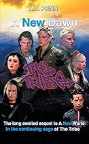 The Tribe: A New Dawn The Tribe: A New Dawn