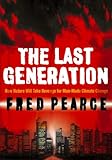 The last generation : how nature will take her revenge for climate change
