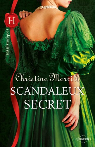 Scandaleux secret (Les Historiques t. 531) gratuit Scandaleux secret (Les Historiques t. 531) gratuit
