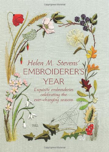 Helen M Steven's Embroiderer's Year