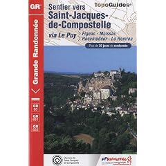 Sentier Saint-Jacques-de-Compostelle : Via le Puy: Figeac, Moissac, >Rocamadour, La Romieu