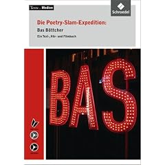 Texte.Medien: Die Poetry-Slam-Expedition: Bas B�ttcher - Ein Text-, H�r- und Filmbuch mit Audio-CD und Video-DVD
