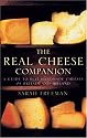 The Real Cheese Companion
