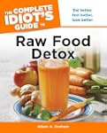 The Complete Idiot's Guide to Raw Foo...