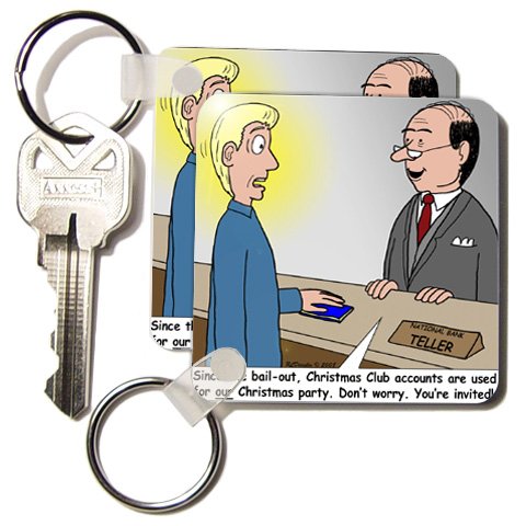Christmas Club Accounts after the Bail-Outs - Set Of 6 Key Chains