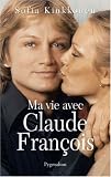 Revue Pygmalion  / Ma vie avec Claude François