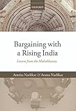 Bargaining with a rising India : lessons from the Mahabharata