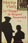 Le voyage de Sergue� Ivanovitch