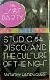 The Last Party, Studio 54, Disco, and the Culture of the Night (Paperback-1997)