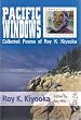 Pacific Windows: Collected Poems Of Roy K. Kiyooka