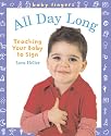 Baby Fingers: All Day Long: Teaching Your Baby to Sign