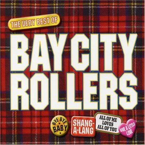 BAY CITY ROLLERS - Shang A Lang Lyrics - Zortam Music