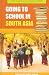 Going to School in South Asia (The Global School Room)
