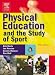 Physical Education and the Study of Sport