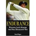 Endurance:  Winning Life's Majors the Phil Mickelson Way book cover