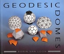 Geodesic Domes: Demonstrated and Explained with Cut-out Models