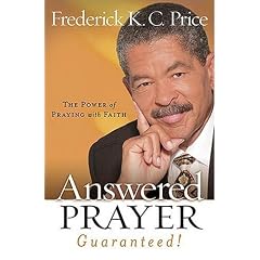 Answered Prayer: Guaranteed!