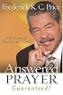 Answered Prayer: Guaranteed!