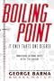 Boiling Point: It Only Takes One Degree