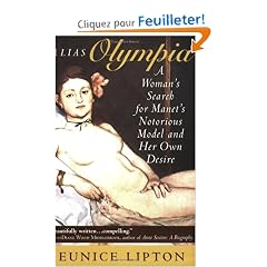 Alias Olympia: A Woman's Search for Manet's Notorious Model & Her Own Desire