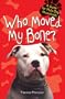 Who Moved My Bone: A Guide for Multi--Dog Households