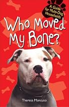 Who Moved My Bone: A Guide for Multi--Dog Households