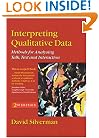 Interpreting Qualitative Data: Methods for Analysing Talk, Text and Interaction