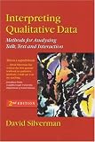 Interpreting Qualitative Data: Methods for Analysing Talk, Text and Interaction