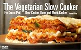 The Vegetarian Slow Cooker (Nitty Gritty Cookbooks) (Nitty Gritty Cookbooks)
