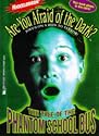 The TALE OF THE PHANTOM SCHOOL BUS (ARE YOU AFRAID OF THE DARK 6): THE TALE OF THE PHANTOM SCHOOL BUS