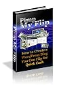 Pimp My Flip: How To Create A WordPress Blog You Can Flip For Quick Cash