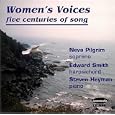 Women's Voices: Five Centuries of Song