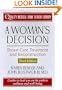 A Woman's Decision: Breast Care, Treatment & Reconstruction (Quality Medical Home Health Library)