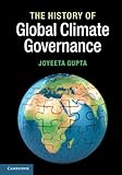 The history of global climate governance
