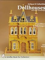 Antique and Collectible Dollhouses and Their Furnishings