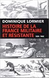 Histoire de la France militaire et résistante