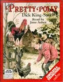 Review BBC Audiobooks Ltd  / Pretty Polly: Complete & Unabridged (Cavalcade Story Cassettes)