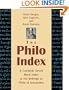 The Philo Index: A Complete Greek Word Index to the Writings of Philo of Alexandria