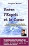 Entre l'esprit et le coeur