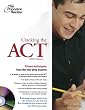 Cracking the ACT with Sample Tests on CD-ROM, 2006 Edition (College Test Prep)